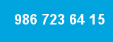 986 723 64 15